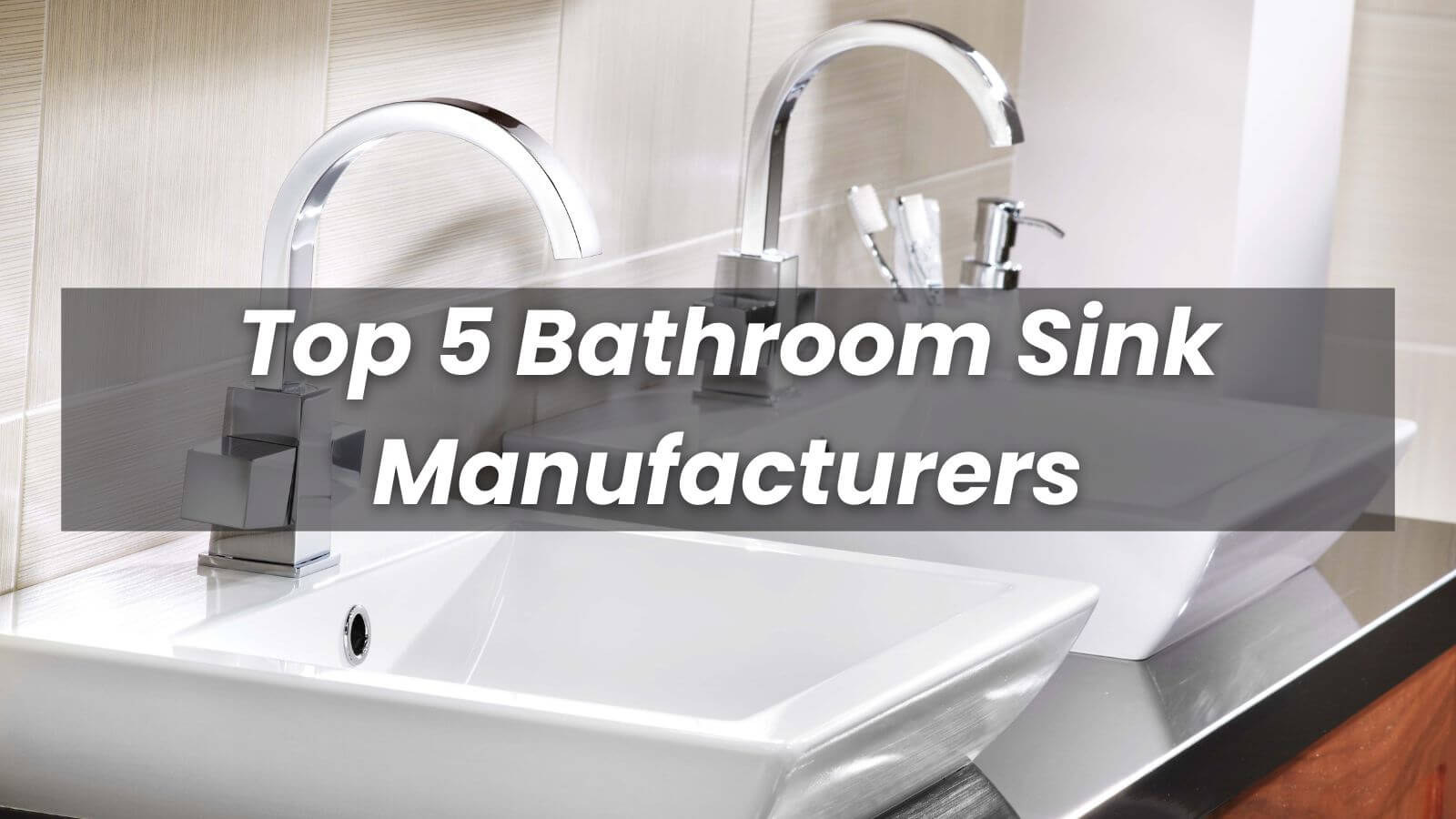 2023 Top 5 Bathroom Sink Manufacturers MUNK